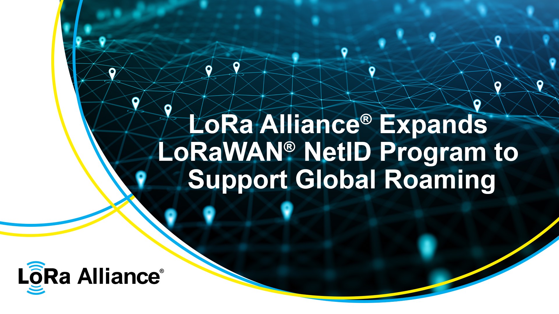 LoRa Alliance® Expands LoRaWAN® NetID Program to Support Global Roaming -  LoRa Alliance®