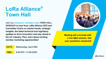 Members Only! LoRa Alliance Town Hall Meeting