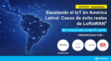 Escalando el IoT en América Latina: Casos de éxito reales de LoRaWAN®